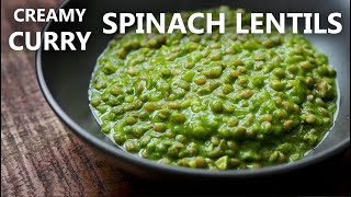 Creamy SPINACH LENTIL Curry Recipe for Vegetarian and Vegan Diet  Indian Style Spinach and Lentils [upl. by Karna]