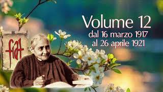 Volume 12 cap63  3 ottobre 1918  I flagelli “E’ la mia Giustizia che deve equilibrarsi [upl. by Analiese371]