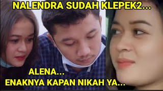 NALENDRA SUDAH KLEPEKLEPEK  TINGGAL MENGHITUNG HARI PERNIKAHAN [upl. by Katlaps]