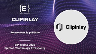 Découvrez ClipInlay – EIP promo 2022 [upl. by Nirret]