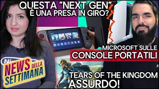 LA NEXT GEN È UNA PRESA IN GIRO  MICROSOFT SU CONSOLE PORTATILI  ZELDA E FF 16 DUE MADONNE NEWS [upl. by Kubis]