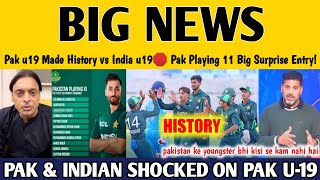 Pakistan U19 Makes History vs India U19 – Big Shocking Entry in 1st T20 Playing XI [upl. by Greff]