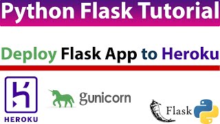 15 Deploy Flask App to Heroku  Flask Tutorial Series  Gunicorn Server  Watch Till the End to Fix [upl. by Johannessen]