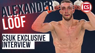 Alexander Lööf Talks About Prize Fighter Final and His Exciting Upcoming Fight [upl. by Engdahl487]