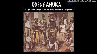 Ogene Anuka Agulu Ogene Igbo Traditional Biafran Song [upl. by Ativad250]