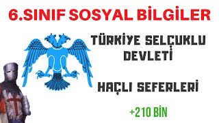 6SINIF TÜRKİYE SELÇUKLU DEVLETİ  HAÇLI SEFERLERİ [upl. by Ayotyal]