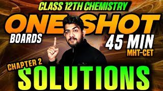 CH2 SOLUTIONS ONE SHOT CHEMISTRY CLASS 12 HSC MH BOARD  12th hsc chemistry one shot  BOARD 2025 [upl. by Kjersti]