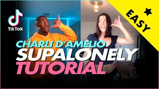 SUPALONELY TIKTOK  DANCE TUTORIAL  CHARLI DAMELIO VERSION  with original music [upl. by Demahom437]