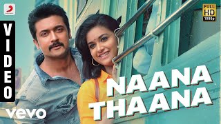 Thaanaa Serndha Koottam  Naana Thaana Tamil Video  Suriya  Anirudh l Keerthi Suresh [upl. by Hazem]