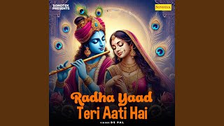 Radha Yaad Teri Aati Hai [upl. by Garrot]