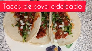 Tacos de soya adobada  lupitalu [upl. by Nuawaj]