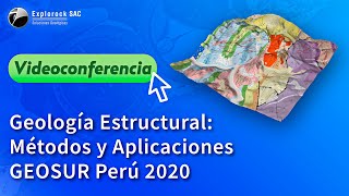 Geología Estructural Métodos y Aplicaciones GEOSUR Perú I Explorock [upl. by Alecia]