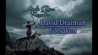 David Draiman  Forsaken  Karaoke Instrumental with Lyrics  Aprils Choice Karaoke [upl. by Suirtimed973]