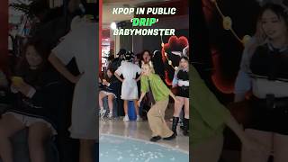 Kpop in public BABYMONSTER  DRIP [upl. by Aerdnael]