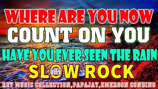 SLOW ROCK LOVE SONGS NONSTOP 2024 💕💕 BY REY MUSIC COLLECTION PAPAJAY EMERSON CONDINO BUDDY GUMARO [upl. by Goodrich994]