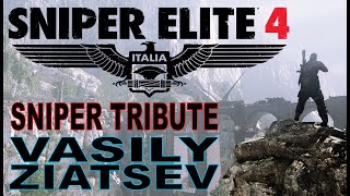 Vasily Ziatsev Tribute  Sniper Elite 4 [upl. by Leclair]