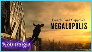 Megalopolis Review  Nowstalgia Reviews [upl. by Eveivaneg997]