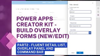 Enrich Power Apps UI with Creator Kit Part 2  Fluent Detail List Overlay Panel and Command Bar [upl. by Nomahs]