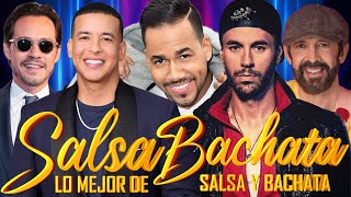 LO MEJOR DE SALSA Y BACHATA  Marc Anthony Enrique Iglesias Romeo Santos Juan Luis Guerra y Mas [upl. by Ayyidas]