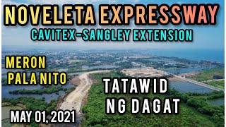 WOW SA DAGAT DADAAN NOVELETA EXPRESSWAY CAVITEXSANGLEY EXTENSION UPDATE amp SIGHTSEEING TOUR [upl. by Reyaht]