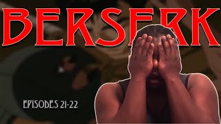 I CANT SEE GRIFFITH LIKE THIS  BERSERK 1997  Episodes 2122 REACTION [upl. by Franciska]