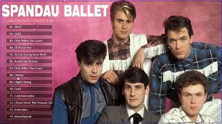 Spandau Ballet Greatest Hits [upl. by Elle181]