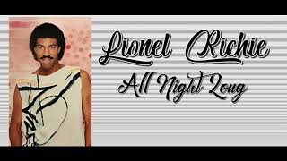 Lionel Richie  All Night Long Orig Radio Instrumental HD Sound 2024 [upl. by Aubree]