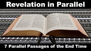 Parallel Prophecy in Revelation Bible  7 Parallel Passages  Unraveling Premillennialism Errors [upl. by Norym]