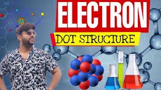 ELECTRON DOT STRUCTURE [upl. by Evatsug]