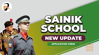 Sainik School Form Update 2025  AISSEE Form fill date 2025 [upl. by Akirahc962]