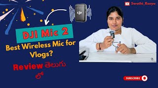 DJI Mic 2 Unboxing amp Review in Telugu  Best Wireless Mic for Creators [upl. by Ennoira979]