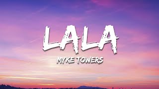 Myke Towers  LALA LetraLyrics [upl. by Broida36]