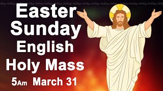 Catholic Mass Today I Daily Holy Mass I Easter Sunday March 31 2024 I English Holy Mass I 500 AM [upl. by Retseh771]