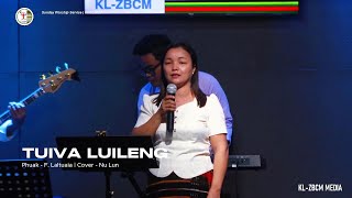 TUIVA LUILENG  COVER NU LUN [upl. by Assertal]