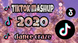 TikTok Mashup 2020 dance craze [upl. by Eillac]