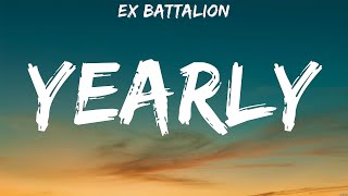 Ex Battalion  Yearly Lyrics [upl. by Sirovart]