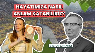 İnsanın Anlam Arayışı  Viktor E Frankl [upl. by Eimmij]