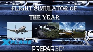 Prepar3D vs FSX vs Xplane11 late 2017 SimAviation [upl. by Grous216]