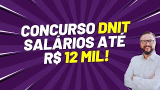 Concurso DNIT 2023 🚀 100 Vagas com Salário de até R 128 mil Inscrevase Já [upl. by Smith]