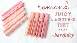 BIYW Review Chapter 301 ROMAND JUICY LASTING TINT 2225 BARE JUICY COLLECTION SWATCH amp REVIEW [upl. by Nilahs]