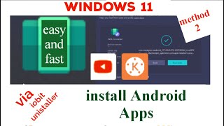 Windows 11 install Android Apps via IObit Uninstaller  Install All Android Apps100 No Errors [upl. by Kcirdet174]