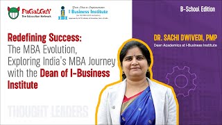 The MBA Evolution Exploring Indias MBA Journey Ft Dr Sachi Dwivedi [upl. by Calderon]