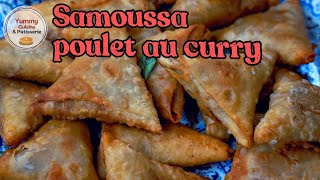 Samoussa au poulet au curry la meilleure recette [upl. by Hinkel]