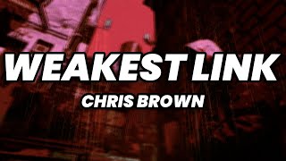 Chris Brown  Weakest Link Lyrics Quavo Diss [upl. by Anival]