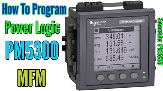 Multifunction Meter Programming Power Logic PM5300 [upl. by Ecidnac229]