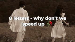 8 LETTERS  WHY DONT WE  Lyrics [upl. by Aihsekram]