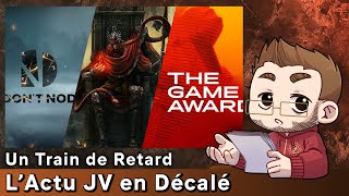 Un Train de Retard  10  Dont Nod en grève Sony et Kadokawa les Awards du jeu vidéo [upl. by Calvinna]