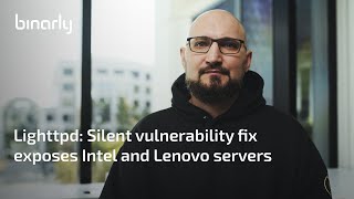 Lighttpd Silent vulnerability fix exposes Intel and Lenovo servers [upl. by Dlarrej164]