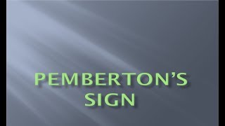 Pembertons sign [upl. by Melentha]