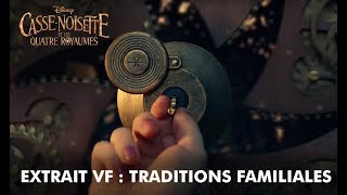 CasseNoisette et les Quatre Royaumes  Extrait VF  Traditions familiales  Disney BE [upl. by Giuditta]